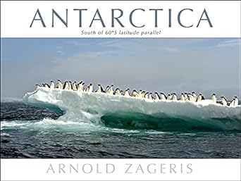 Photography book cover of Antarctica by Arnold Zageris 