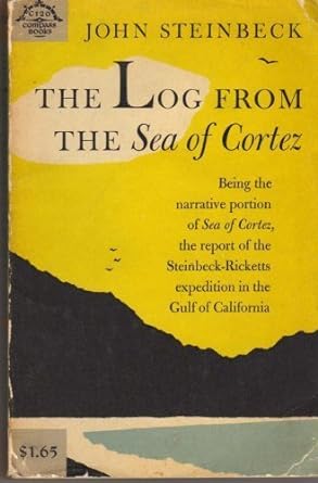 Book cover of the Log From the Sea of Cortez by John Steinbeck with lithographic art showing yellow sunset, brown mountains and blue sea.